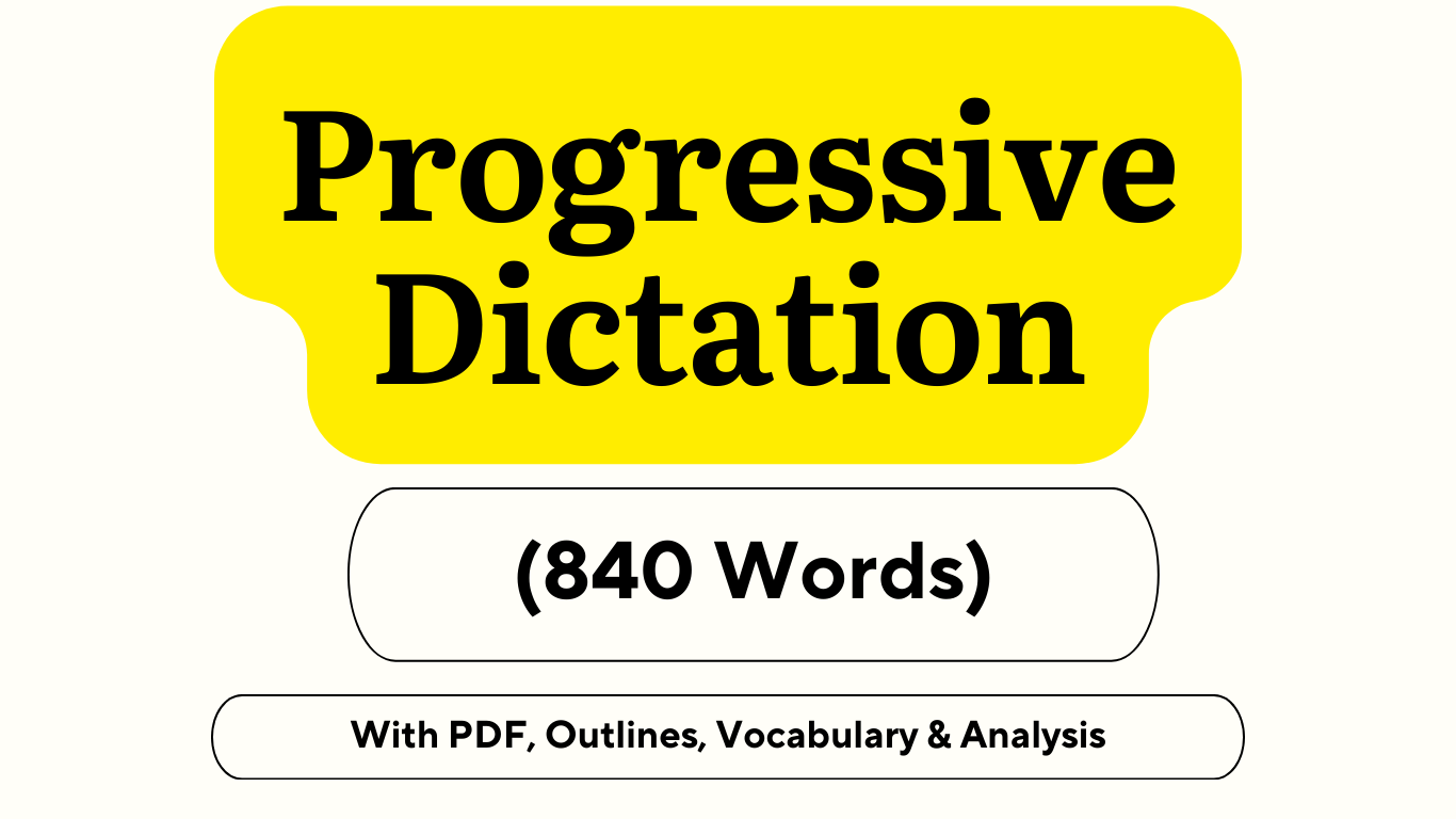 Progressive Dictations (840 Words) (General Topics)